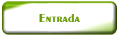 entrada